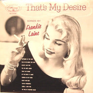 FRANKIE LAINE / THAT'S MY DESIRE