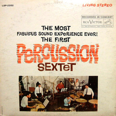 FIRST PERCUSSION SEXTET / THE FIRST PERCUSSION SEXTET