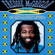 FREDDIE McGREGOR / FREDDIE McGREGOR SINGS JAMAICAN CLASSICS
