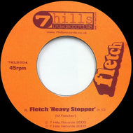 FLETCH / HEAVY STEPPER