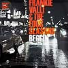 FRANKIE VALLI & THE FOUR SEASONS / BEGGIN' (PILOOSKI RE-EDIT)