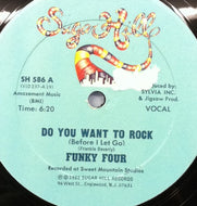 FUNKY FOUR / DO YOU WANT TO ROCK