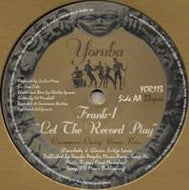 FRANK I / LET THE RECORD PLAY