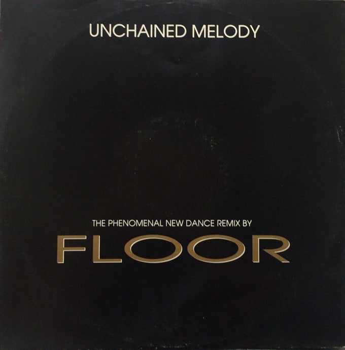 FLOOR / UNCHAINED MELODY