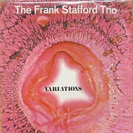 FRANK STAFFORD TRIO / VARIATIONS