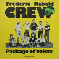 FREDERIC RABOLD CREW / PACKAGE OF VOICES