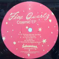 FIVE QUARTZ / COSMIC EP