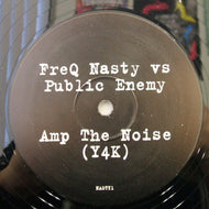 FREQ NASTY vs PUBLIC ENEMY / AMP THE NOISE