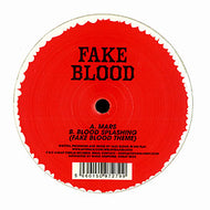 FAKE BLOOD / MARS