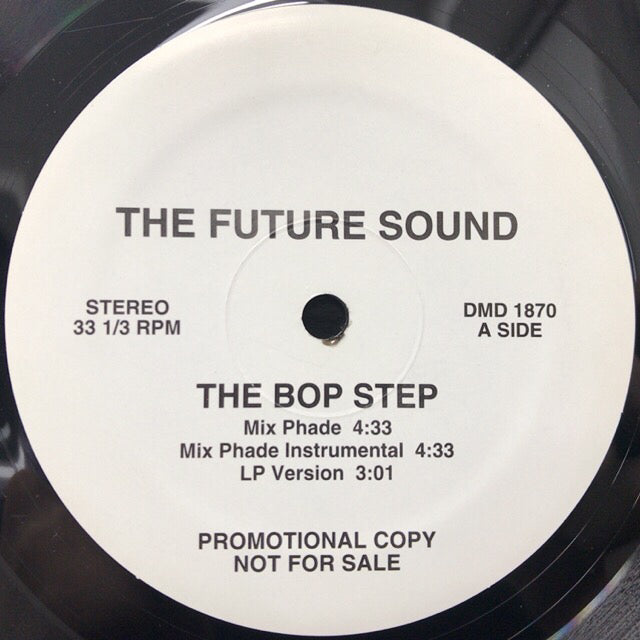 FUTURE SOUND / THE BOP STEP