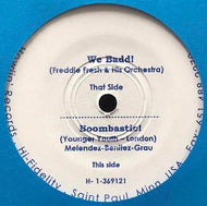 FREDDIE FRESH & HIS ORCHESTRA / WE BADD!