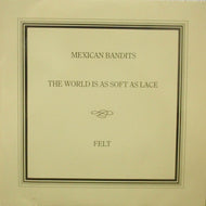 FELT / MEXICAN BANDITS