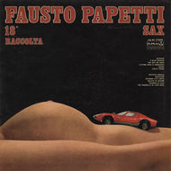 FAUSTO PAPETTI / 18a RACCOLTA