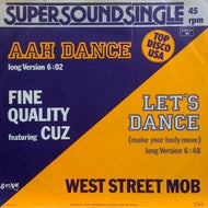 FINE QUALITY / WEST STREET MOB / AAH DANCE / LET'S DANCE