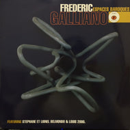 FREDERIC GALLIANO / ESPACES BAROQUES