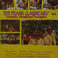 FRANK CLARKE KIDS / TRINIDAD'S STEELBAND PRODIGIES