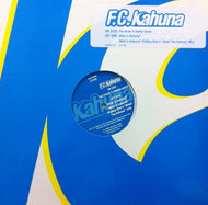 FC/KAHUNA / YOU KNOW IT MAKES SENSE / WHAT IS KAHUNA