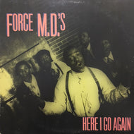 FORCE M.D.'S / HERE I GO AGAIN