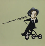 FELIX LABAND / WHISTLING IN TONGUES