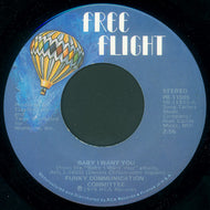 FUNKY COMMUNICATION COMMITTEE / BABY I WANT YOU