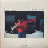FREDDIE HUBBARD / RIDE LIKE THE WIND