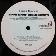 FRANKIE KNUCKLES / ”GIMME-GIMME” (DISCO SHIMMY) / THE WHISTLE SONG REVISITED