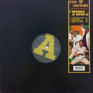 FUN FACTORY / I WANNA B WITH U