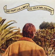 FOLK IMPLOSION / ONE PART LULLABY 