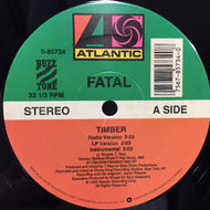 FATAL / TIMBER / PASS THE KRONZ