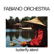 FABIANO ORCHESTRA / Butterfly Island