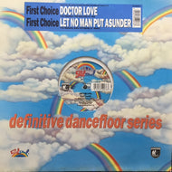 FIRST CHOICE / DOCTOR LOVE / LET NO MAN PUT ASUNDER