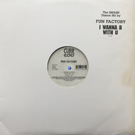 FUN FACTORY / I WANNA B WITH U