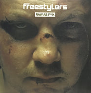 FREESTYLERS / RAW AS F**K