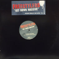 FREESTYLERS / GET DOWN MASSIVE (Eric Kupper Mixes)
