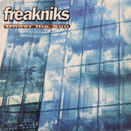 FREAKNIKS / UNDER THE SUN