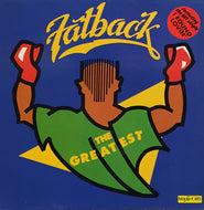 FATBACK / THE GREATEST