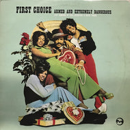 FIRST CHOICE / ARMED AND EXTREMELY DANGEROUS 1997 REMIXES