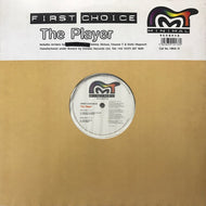 FIRST CHOICE / THE PLAYER (REMIXES)