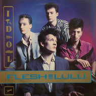 FLESH FOR LULU / Idol