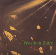 FREEDOM SUITE / Chasin' / I Wouldn't Change A Thing