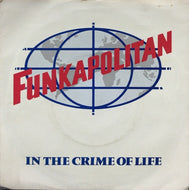FUNKAPOLITIAN / In The Crime Of Life