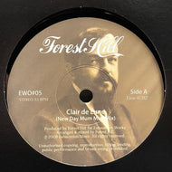 FOREST HILL / CLAIR DE LUNE (NEW DAY MUM MUN MIX)