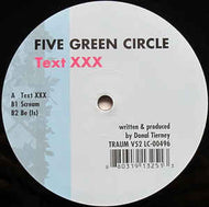 FIVE GREEN CIRCLE / TEXT XXX