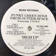 FUNKY GREEN DOGS / REACH FOR ME