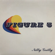 FIGURE 5 / NITTY GRITTY
