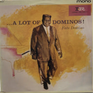 FATS DOMINO / ...A Lot Of Dominos !
