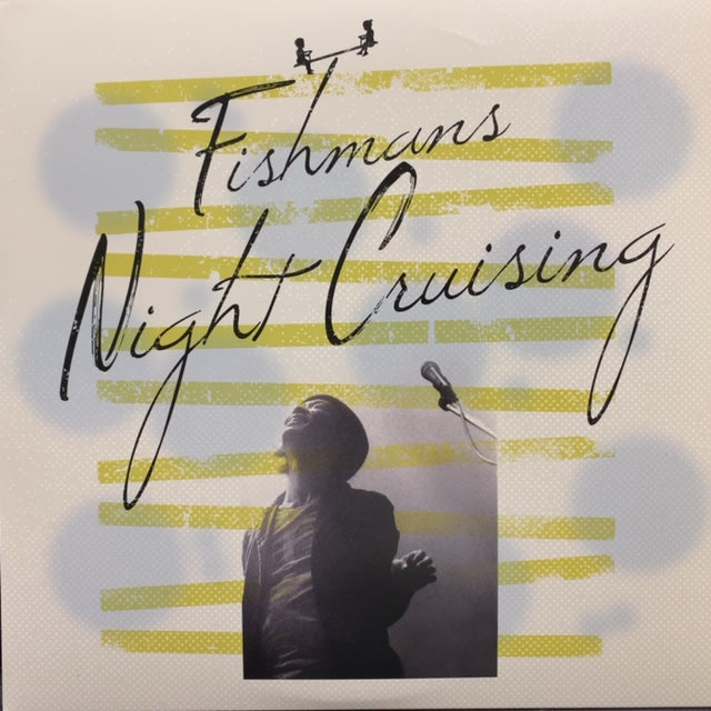 FISHMANS / Night Cruising 2018 – TICRO MARKET