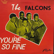 FALCONS / You're So Fine: The Falcons' Story - Part One