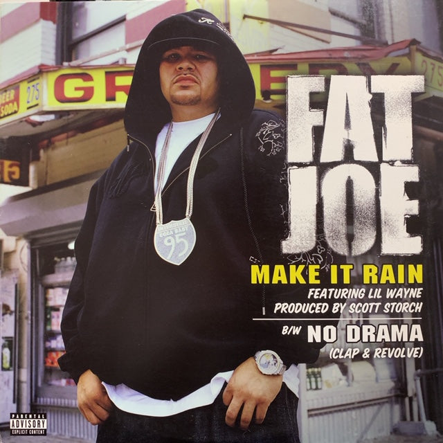 FAT JOE / Make It Rain / No Drama (Clap & Revolve)