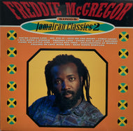 FREDDIE McGREGOR / Sings Jamaican Classics 2